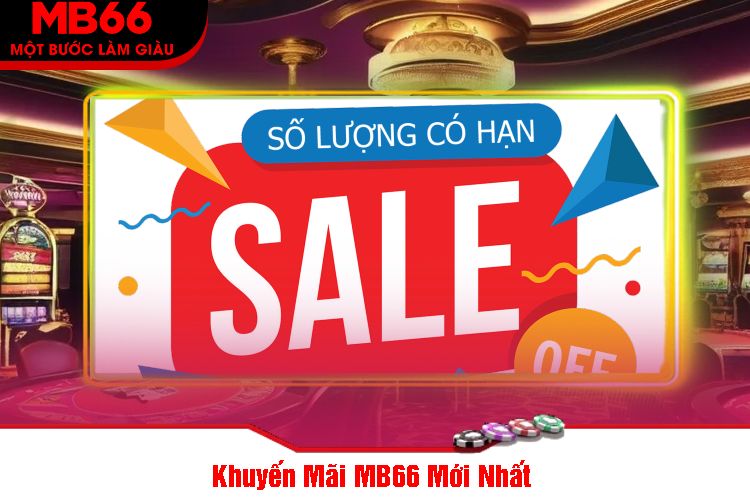 Khuyến Mãi MB66 Mới Nhất